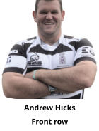 Andrew Hicks Front row